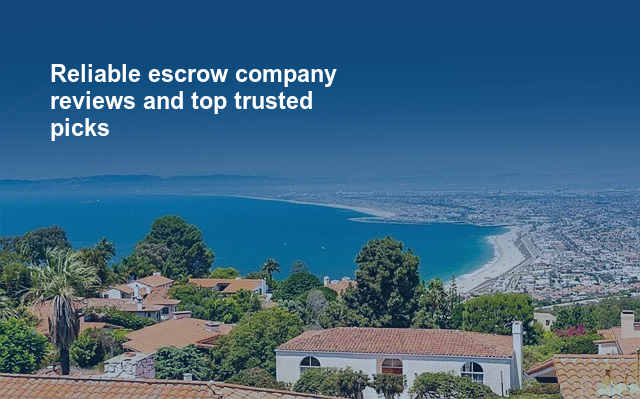 Reliable escrow company reviews and top trusted picks.jpg